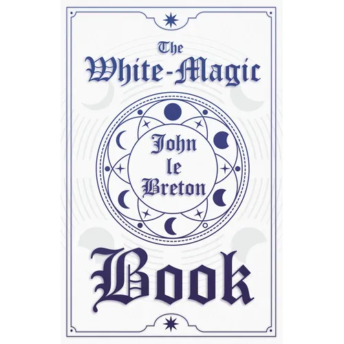 The White-Magic Book - Paperback | Books | Wiccan Center