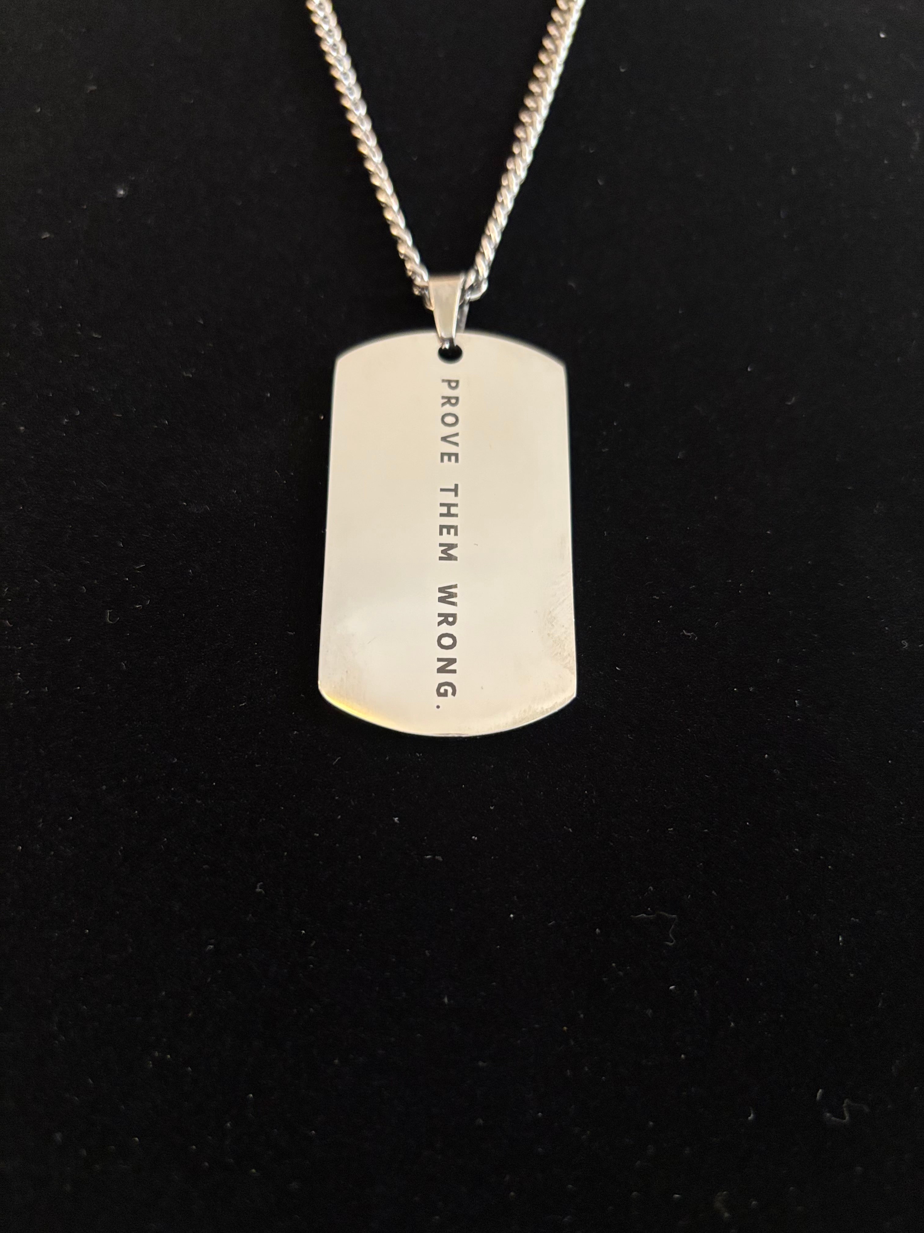 “Prove Them Wrong” Stainless Steel Dog Tag Necklace | Motivational Strength + Determination Jewelry | | Wiccan Center
