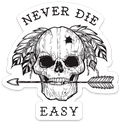 Never Die Easy Decal | | Wiccan Center