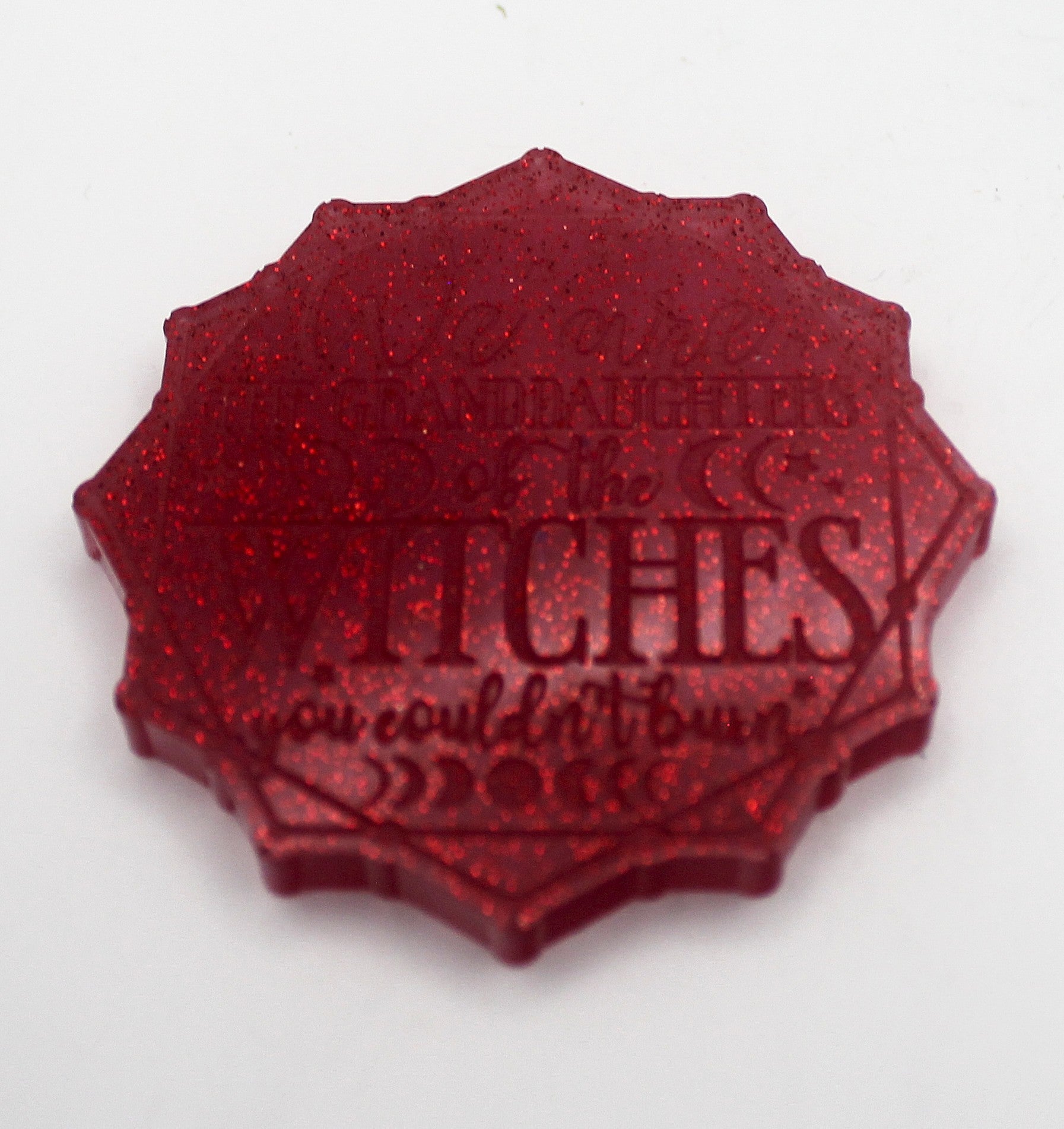 Resin "We Are The Granddaughters of the Witches You Couldn't Burn" | | Wiccan Center
