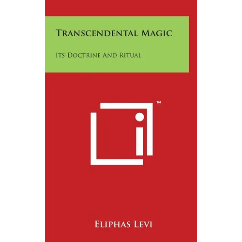 Transcendental Magic: Its Doctrine And Ritual - Hardcover | Books | Wiccan Center
