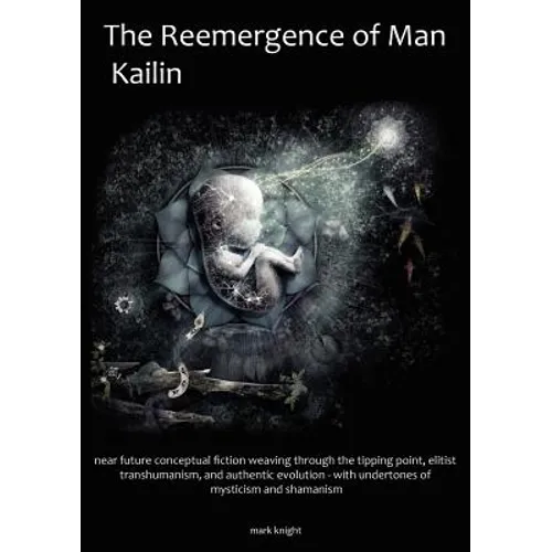 The Reemergence of Man, Kailin - Paperback | Books | Wiccan Center