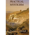 Practical Mysticism: A Guide to the Discipline of the Inner Life - Paperback | Books | Wiccan Center