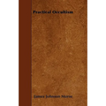 Practical Occultism - Paperback | Books | Wiccan Center