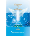 Odyssey with the Angels: A Reconciliation with Life - Paperback