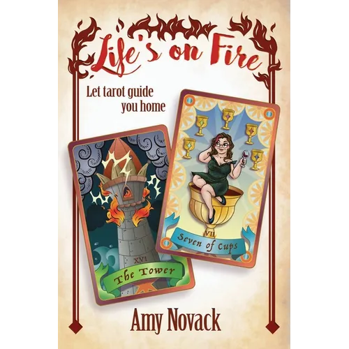 Life's on Fire STRIKE THE MATCH LIGHT THE LANTERN LET TAROT GUIDE YOU HOME - Paperback | Books | Wiccan Center