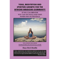 Yoga, Meditation and Spiritual Growth for the African American Community: If You Can Breathe You Can Do Yoga and Find Inner and Outer Peace - The Ulti - Paperback | Books | Wiccan Center