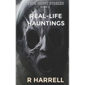 True Ghost Stories: Real-Life Hauntings - Paperback | Books | Wiccan Center