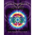 Synergeometry: Essential Sacred Geometry Images And Meditations - Paperback | Books | Wiccan Center