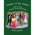 Leader of the Dance: How to Lead the Dances of Universal Peace - Paperback | Books | Wiccan Center