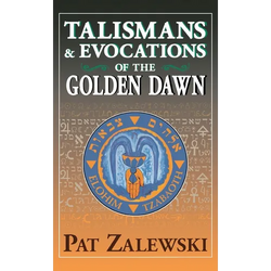 Talismans & Evocations of the Golden Dawn - Hardcover | Books | Wiccan Center