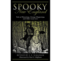 Spooky New England: Tales Of Hauntings, Strange Happenings, And Other Local Lore - Paperback | Books | Wiccan Center