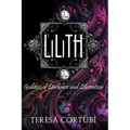 Lilith: Goddess of Darkness and Liberation - Paperback | Books | Wiccan Center