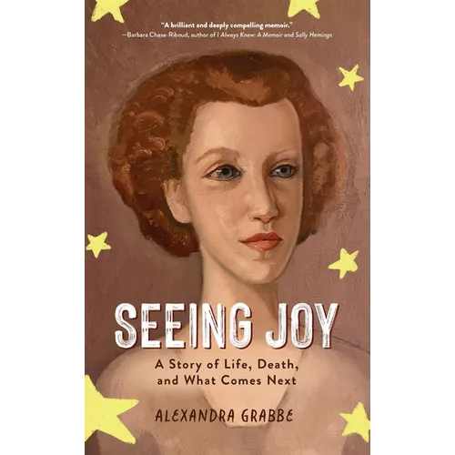 Seeing Joy: A Story of Life, Death, and What Comes Next - Hardcover | Books | Wiccan Center