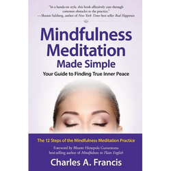 Mindfulness Meditation Made Simple: Your Guide to Finding True Inner Peace - Paperback | Books | Wiccan Center