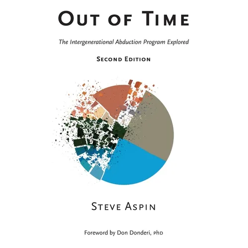 Out of Time: The Intergenerational Abduction Program Explored - Paperback | Books | Wiccan Center