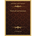 Witchcraft and Demonism - Hardcover | Books | Wiccan Center