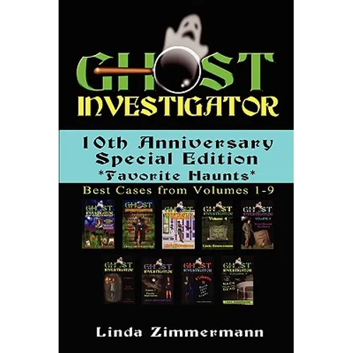 Ghost Investigator: 10th Anniversary Special Edition - Paperback | Books | Wiccan Center
