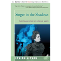 Singer in the Shadows: The Strange Story of Patience Worth - Paperback | Books | Wiccan Center