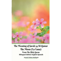 The Meaning of Surah 54 Al-Qamar The Moon (La Luna) From The Holy Quran Bilingual Edition English Spanish - Paperback | Books | Wiccan Center