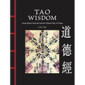 Tao Wisdom: Great Quotes from the Ancient Chinese Way of Virtue - Hardcover | Books | Wiccan Center
