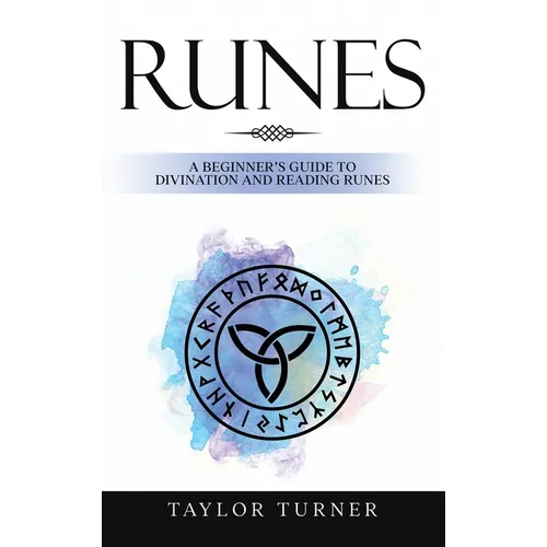 Runes: A Beginner's Guide to Divination and Reading Runes - Hardcover | Books | Wiccan Center
