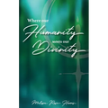 Where our Humanity meets our Divinity - Paperback | Books | Wiccan Center