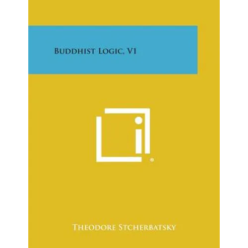 Buddhist Logic, V1 - Paperback | Books | Wiccan Center