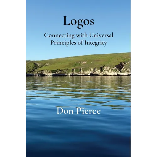 Logos: Connecting with Universal Principles of Integrity - Paperback | Books | Wiccan Center