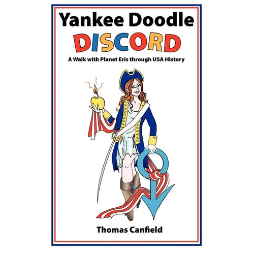 Yankee Doodle Discord: A Walk with Planet Eris Through USA History - Paperback | Books | Wiccan Center
