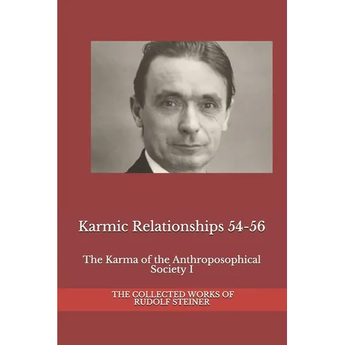 Karmic Relationships 54-56: The Karma of the Anthroposophical Society I - Paperback | Books | Wiccan Center