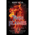 Twin Flames: The Ultimate Guide to Attracting Your Twin Flame, Signs You Need to Know and the Different Stages, Includes a Comparison of Relationships - Hardcover | Books | Wiccan Center