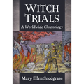 Witch Trials: A Worldwide Chronology - Paperback | Books | Wiccan Center