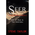 Seer: Visions, Dreams & Prophecy - Isle of Skye & the Hebrides - Paperback | Books | Wiccan Center