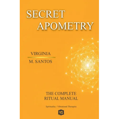 Secret Apometry - The Complete Ritual Manual - Paperback | Books | Wiccan Center