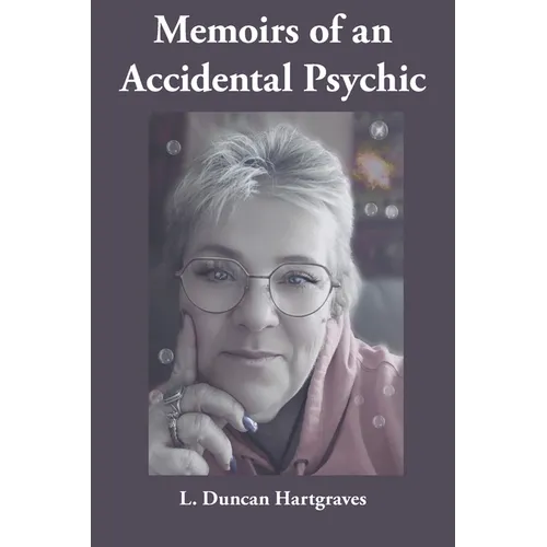 Memoirs of an Accidental Psychic - Paperback | Books | Wiccan Center