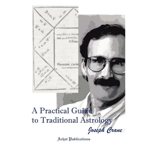 A Practical Guide to Traditional Astrology - Paperback | Books | Wiccan Center