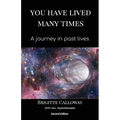 You Have Lived Many Times: A journey in past lives - Paperback | Books | Wiccan Center