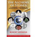 The Alchemy of Stones: Co-Creating with Crystals, Minerals, and Gemstones for Healing and Transformation - Paperback