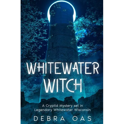 Whitewater Witch: A Cryptid Mystery set in Whitewater Wisconsin - Paperback | Books | Wiccan Center
