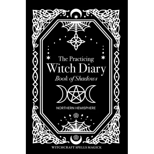 The Practicing Witch Diary 2023 - Book of Shadows - Northern Hemisphere - Hardcover | Books | Wiccan Center