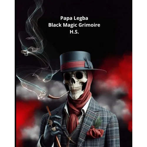 Papa Legba, Black Magic Grimoire - Paperback | Books | Wiccan Center