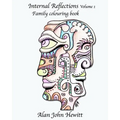 Internal Reflections Volume 1: Adult Colouring Book - Paperback