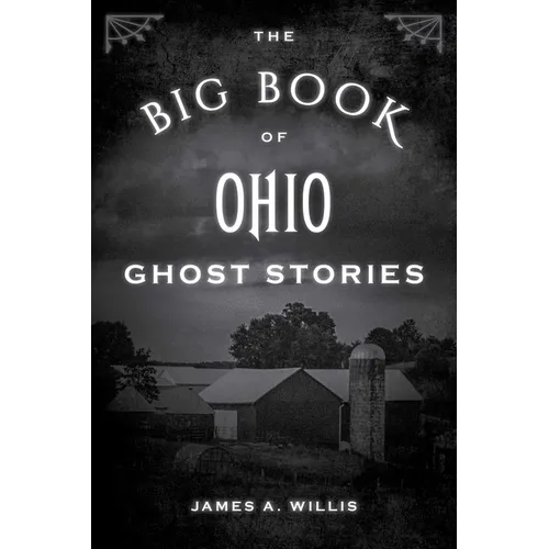 The Big Book of Ohio Ghost Stories - Paperback | Books | Wiccan Center