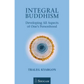 Integral Buddhism: Developing All Aspects of One's Personhood - Paperback | Books | Wiccan Center