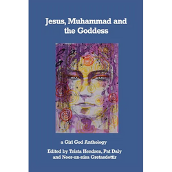 Jesus, Muhammad and the Goddess - Paperback | Books | Wiccan Center