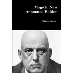 Magick: New Annotated Edition - Paperback | Books | Wiccan Center