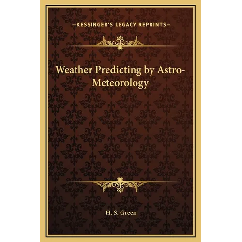 Weather Predicting by Astro-Meteorology - Hardcover | Books | Wiccan Center
