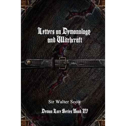 Letters on Demonology and Witchcraft - Paperback | Books | Wiccan Center