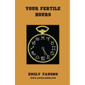 Your Fertile Hours - Paperback | Books | Wiccan Center
